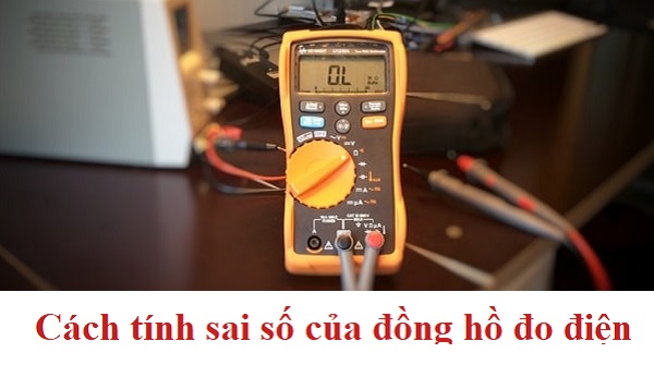 Cách tính sai số của đồng hồ đo điện